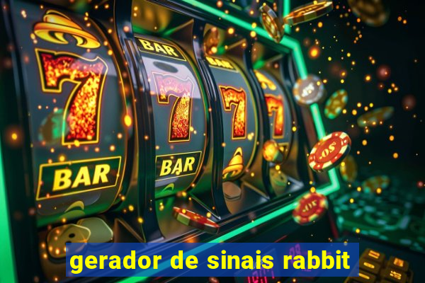 gerador de sinais rabbit